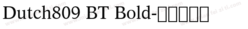 Dutch809 BT Bold字体转换